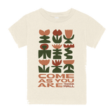 Toddler Come As You Are Tee (2 Options)