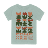 Toddler Come As You Are Tee (2 Options)